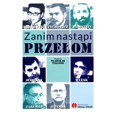 Zanim nast�pi prze�om - W�adys�aw Tyra�ski, W�adys�aw Red Tyra�ski