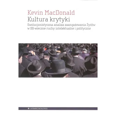 Kultura krytyki - Kevin MacDonald