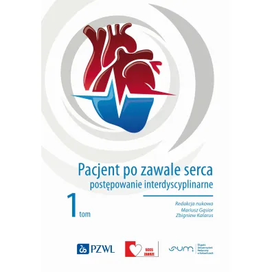 Pacjent po zawale serca - Mariusz G�sior, Zbigniew Kalarus