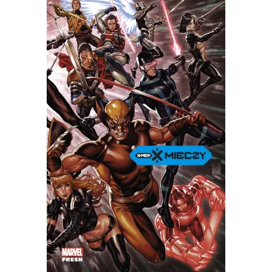 Marvel Fresh X mieczy. Tom 2