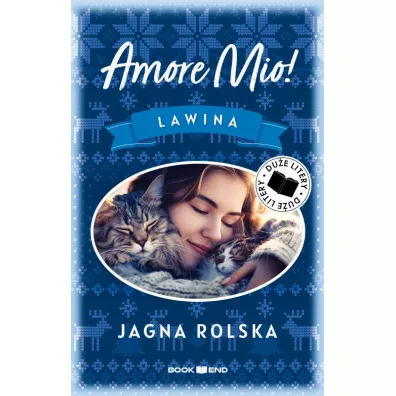 Amore mio! Lawina (DU�E LITERY) - Jagna Rolska