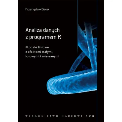 Analiza danych z programem R. Modele liniowe z efektami sta�ymi, losowymi i mieszanymi - Przemys�aw Biecek