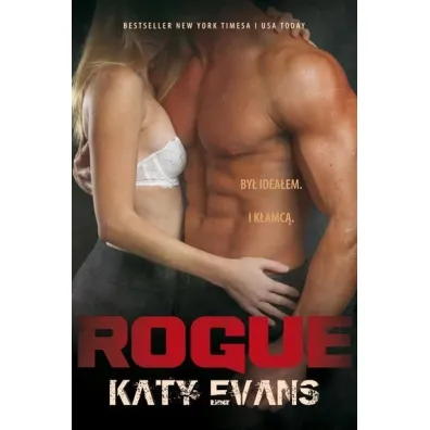 Rogue. Real. Tom 4 - Katy Evans