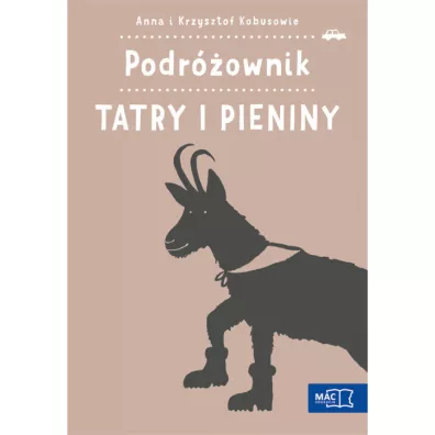 Tatry i Pieniny. Podrownik - Anna Kobus, Krzysztof Kobus