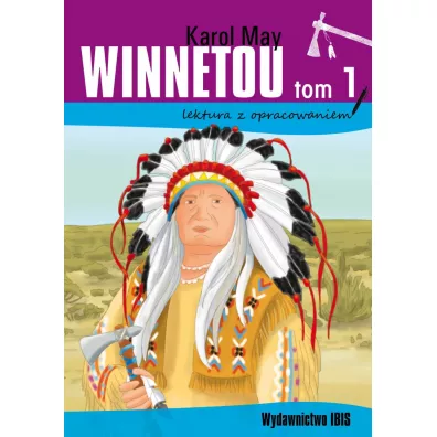 Winnetou. Tom 1. Lektura z opracowaniem - Karol May