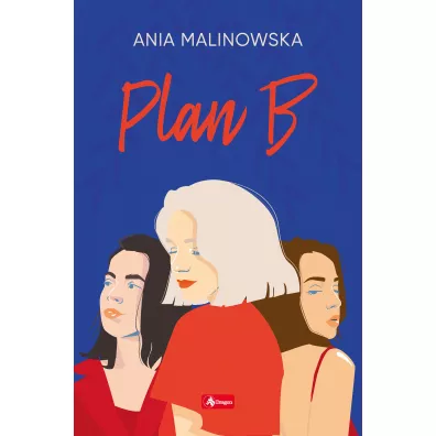 Plan B - Ania Malinowska