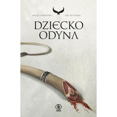 Dziecko Odyna. Cykl Krucze pier�cienie. Tom 1 - Siri Pettersen
