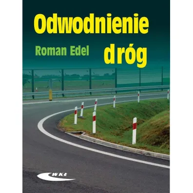 Odwodnienie dr�g - Roman Edel