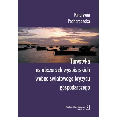 Turystyka na obszarach wyspiarskich wobec.. - Katarzyna  Podhorodecka