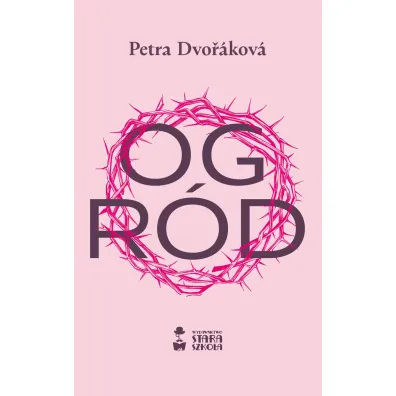 Ogr�d - Petra  Dvorakova