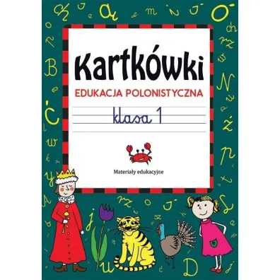 Kartk�wki. Edukacja polonistyczna SP 1 - Beata Guzowska