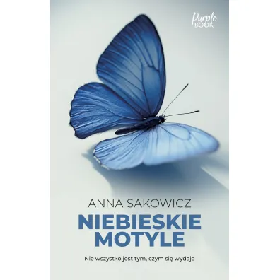 Niebieskie motyle - Anna Sakowicz
