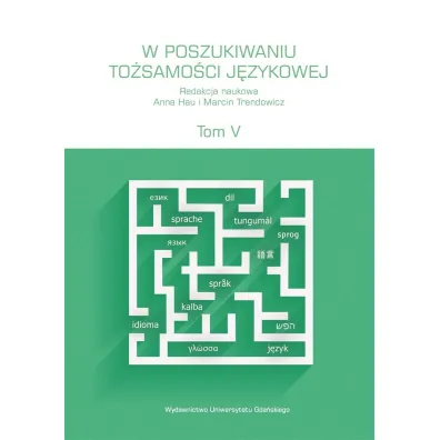 W poszukiwaniu to�samo�ci j�zykowej T.5