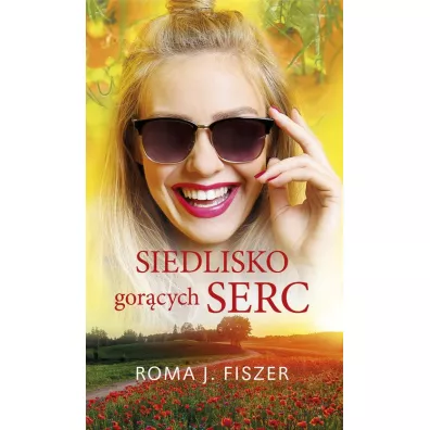 Siedlisko gorcych serc. Wielkie Litery - FiszerRomaJ