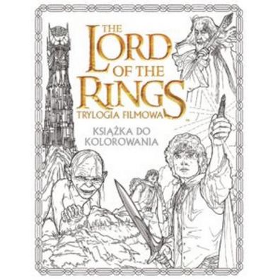 The Lord of the Rings Trylogia filmowa Ksika do kolorowania