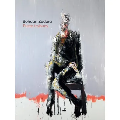 Puste trybuny - Bohdan Zadura