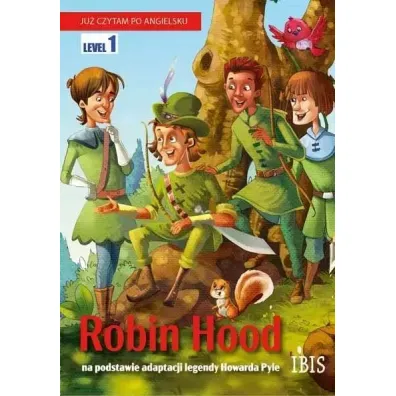 Ju� czytam po angielsku Level 1. Robin Hood