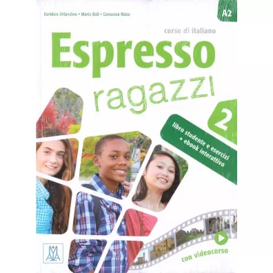 Espresso Ragazzi 2. A2. Libro studente e esercizi - Giovanna Rizzo, Maria  Bali, Euridice Orlandino