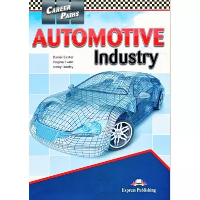 Automotive Industry. Student's Book + kod DigiBook - Jenny Dooley, Virginia Evans, Daniel Baxter