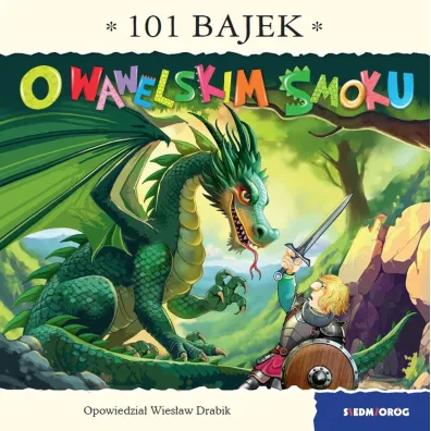 O wawelskim smoku. 101 bajek - Wies�aw Drabik