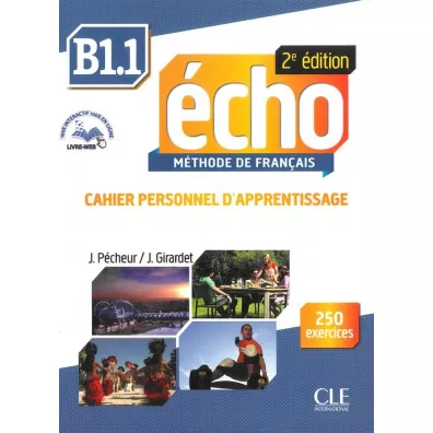 Echo B1.1. Methode de Francais. �wiczenia - Jacques Pecheur, Jacky Girardet