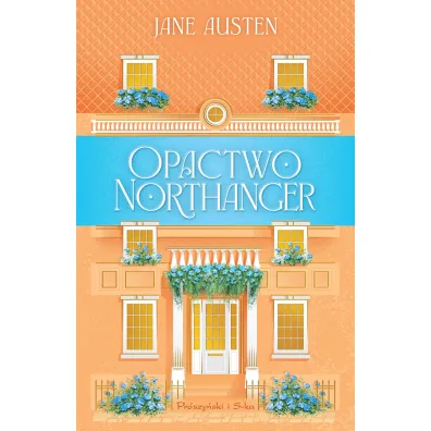 Opactwo Northanger - Jane Austen