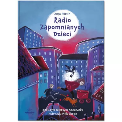 Radio Zapomnianych Dzieci - Portin Anja