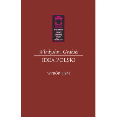 Idea Polski - W�adys�aw Grabski