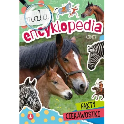 Ma�a encyklopedia. Konie