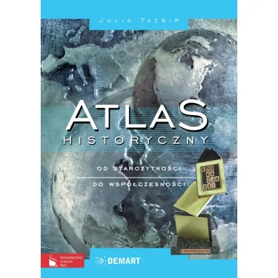 Atlas historyczny. Od staro�ytno�ci do wsp�czesno�ci - Julia Tazbir