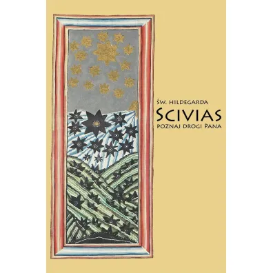 Scivias III Poznaj drogi Pana - �w. Hildegarda z Bingen