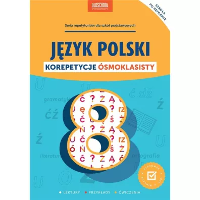J�zyk polski. Korepetycje �smoklasisty