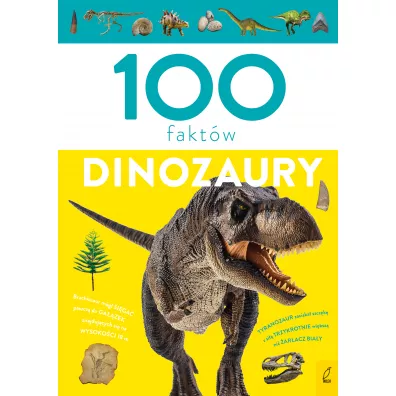 100 faktw. Dinozaury - Pawe Zalewski