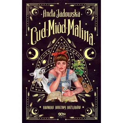 Cud, Mi�d, Malina. Kronika rodziny Ko�lak�w. Tom 1 - Aneta Jadowska