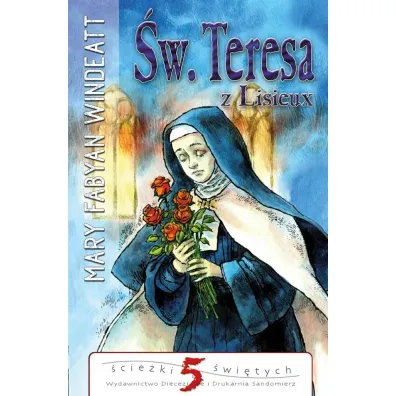 �w.Teresa z Lisieux - Mary Windeatt Fabyan, Vardanian Suren