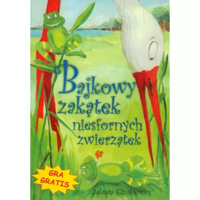 Bajkowy zak�tek niesfornych zwierz�tek - Jolanta Klimkiewicz