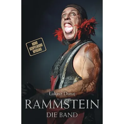 Rammstein. Die Band - �ukasz Dunaj