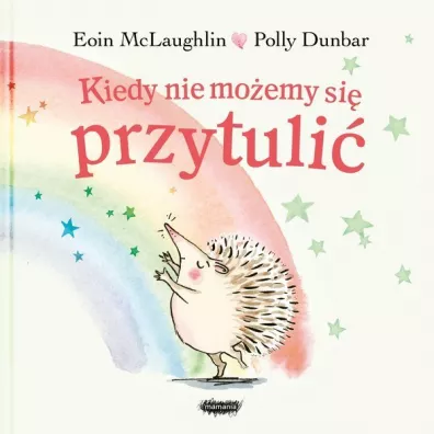 Kiedy nie moemy si przytuli