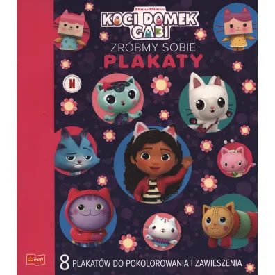Zr�bmy sobie plakaty. Koci Domek Gabi