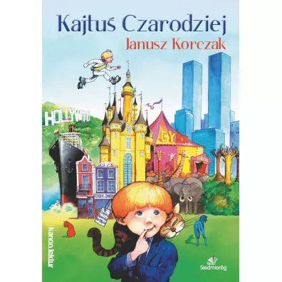 Kajtu� czarodziej - Janusz Korczak
