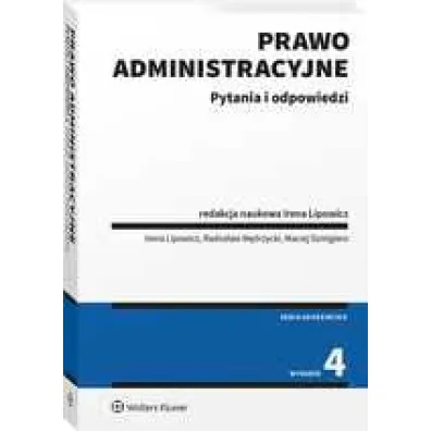 Prawo administracyjne. Pytania i odpowiedzi