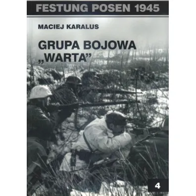 Grupa bojowa "Warta" - Maciej Karalus
