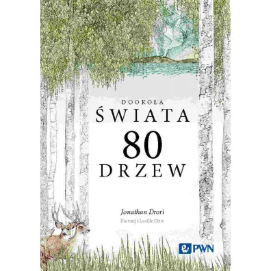 Dooko�a �wiata. 80 drzew - Jonathan Drori