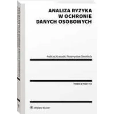 Analiza ryzyka w ochronie danych osobowych