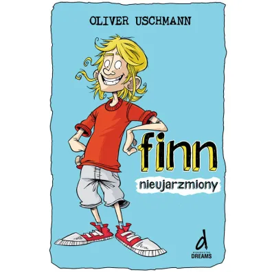 Finn nieujarzmiony - Oliver Uschmann