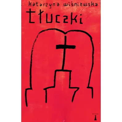 T�uczki - Katarzyna Wi�niewska
