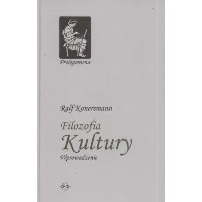 Filozofia kultury. Wprowadzenie - Ralf Konersmann