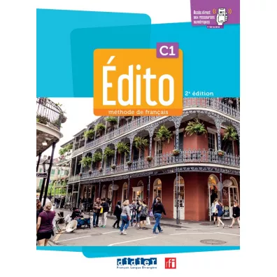 Edito C1 2024 podr�cznik + zeszyt �wicze� - Anouch Bourmayan, Cecile Pinson, Helene Maspoli