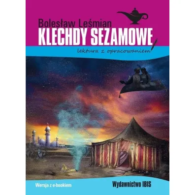 Klechdy sezamowe. Lektura z opracowaniem - Boles�aw Le�mian