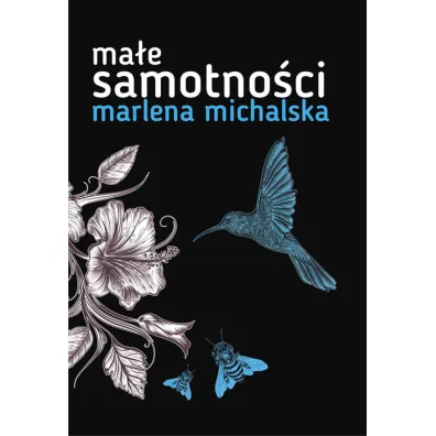 Ma�e samotno�ci (pocket) - Marlena Michalska